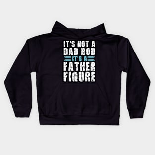 Its A Father Figure | White and Blue Text Funny Dad Kids Hoodie